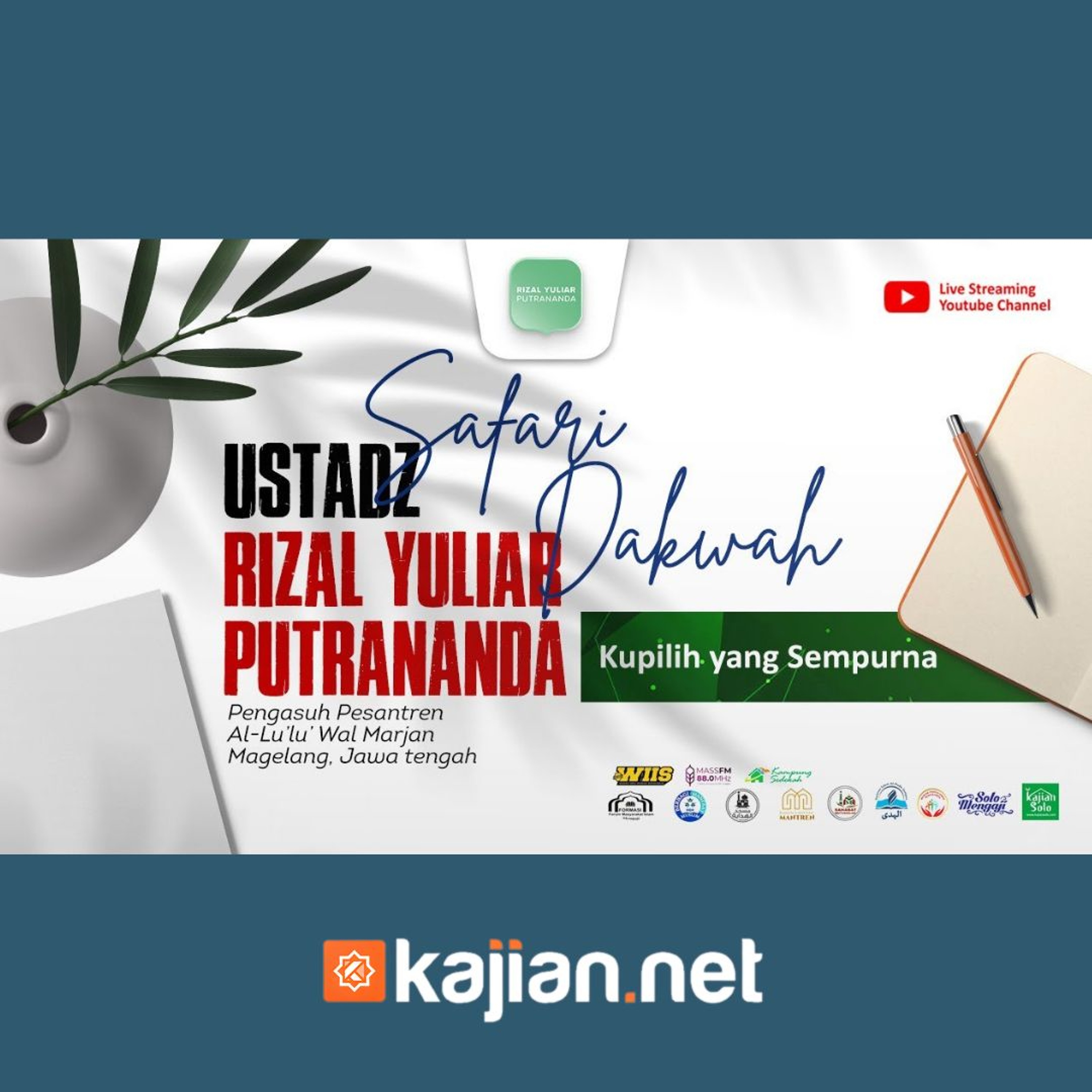 Kupilih yang Sempurna - Ustadz Rizal Yuliar Putrananda episode artwork