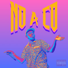 NO A CO [prod.zonic]