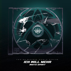 White Spirit - Ich Will Mehr [FREE DOWNLOAD]