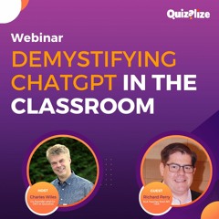 [Webinar] Demystifying ChatGPT for teachers in the classroom