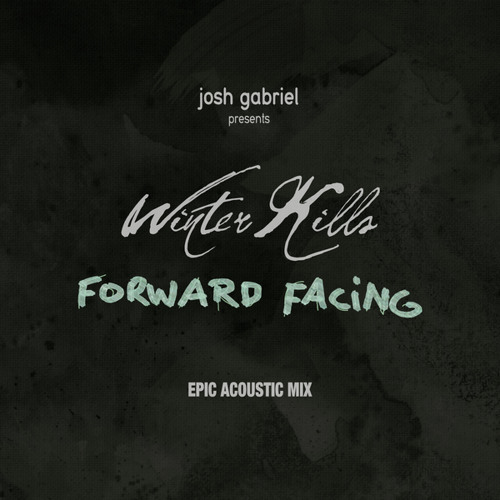 Forward Facing (Epic Acoustic Mix By William West)