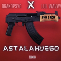Drako Psyc - Astalahuego feat. Lul Wavvy
