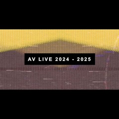 AV Live set 2024-2025