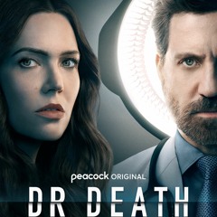 In Review: 'Dr. Death' Season 2