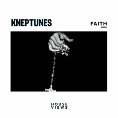 Kneptunes - Faith