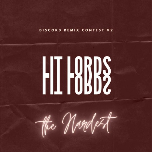 Lit Lords - The Hardest (Raw Rokit Remix)