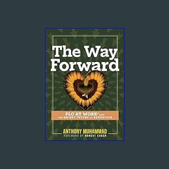 Read eBook [PDF] ✨ The Way Forward: PLC at Work® and the Bright Future of Education (Tips and tool