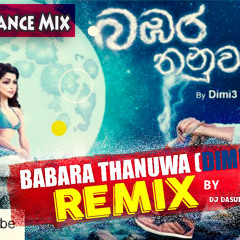 Babara Thanuwa - Dimi3 68 Baila Dance Mix - DJ Dasun Shavi 130bpm