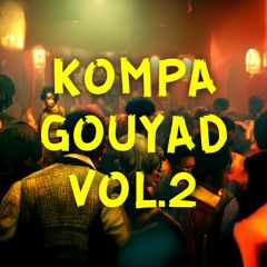 KOMPA GOUYAD VOL.2
