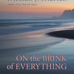 ✔Audiobook⚡️ On the Brink of Everything: Grace, Gravity, and Getting Old