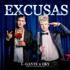 OKY, L-Gante, Dj Lauuh - EXCUSAS