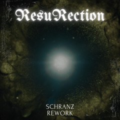ResuRection | Schranz Rework [Free Download]