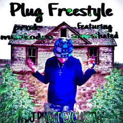 plug (djphatt exclusive) ft. samosthated prod. mexikoDro