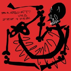 BASQUIAT FT MOCTEZZZUMA