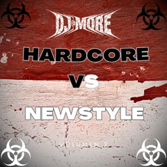 Dj More - Hardcore VS Newstyle V2