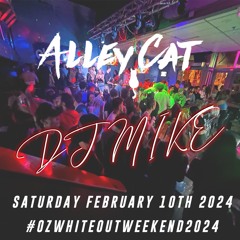 DJ MIKE LIVE FROM ALLEY CAT - 02/10/24 [Dirty]
