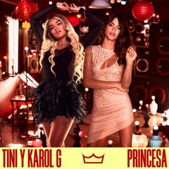 TINI, Karol G - Princesa (Dario Xavier Remix) *OUT NOW*