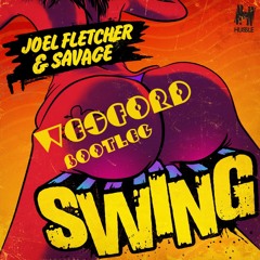 Joel Flectcher - Hips Swing Bootleg (Wesford bootleg)