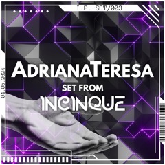 Incinque Presents - Adriana