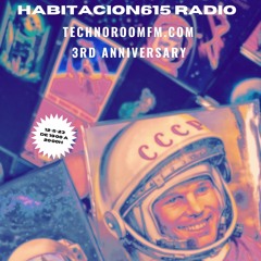 Habitacion615 RadioShow @ TechnoRoomFm- Hugo Tasis-141- Tercer Aniversario-