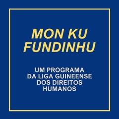 Mon Ku Fundinhu | 2: Violência Baseada no Género