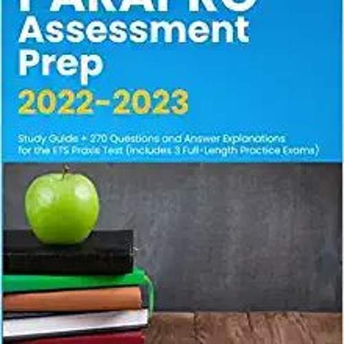 Stream EBooks Download ParaPro Assessment Prep 2022 2023 Study Guide 