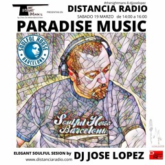 # 01. Distancia Radio Ibiza Compilation by Jose Lopez (Soulful House Barcelona).