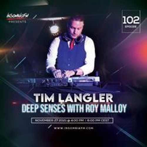 Deep Senses 102 - Roy Malloy (Guestmix by Tim Langler) [November 2021]