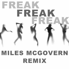 Lee Walker - Freak Like Me (Miles McGovern Club Remix)