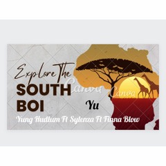 South Boi - Yung Hudlum Ft. Sylenza Ft. Finna Blow