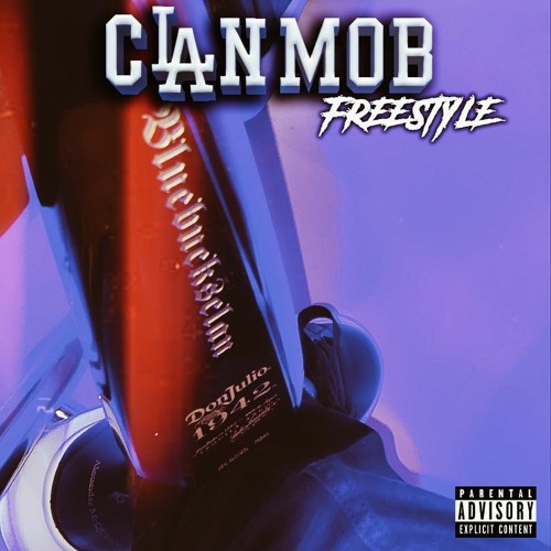 Clan Mob (Freestyle)
