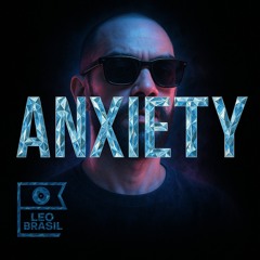 Anxiety