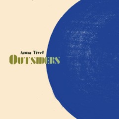 Anna Tivel - Outsiders