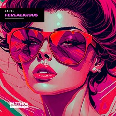 KAHSH - Fergalicious | FREE DOWNLOAD