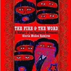 [View] EBOOK 📬 The Fire and the Word: A History of the Zapatista Movement by Gloria