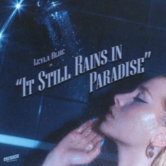 It Still Rains In Paradise - Leyla Blue Cover