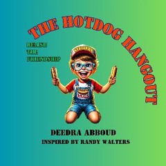 [ebook] read pdf ✨ The Hotdog Hangout: Relish the Friendship Full Pdf