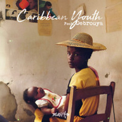 Blastar - Caribbean Youth (Feat. Debrouya)