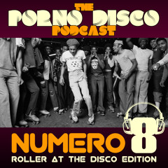 My PornoDisco Podcast Vol.8