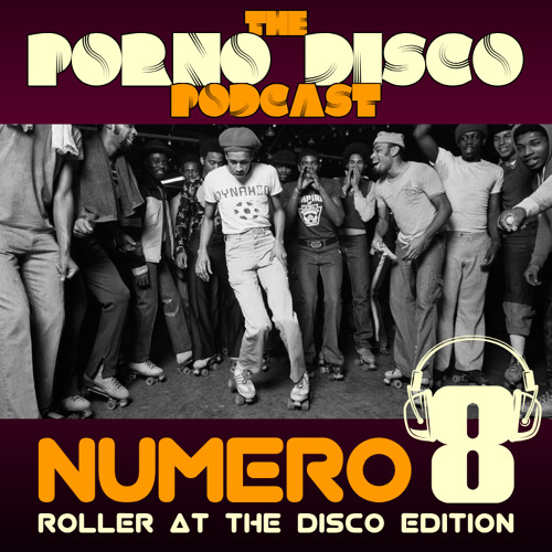 My PornoDisco Podcast Vol.8