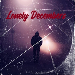Lonely Decembers