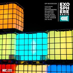 Exosphere Radio (#EXOSPHERE026)