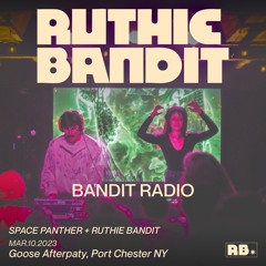 RUTHIE BANDIT x SPACE PANTHER Live from Garcia's @ The Capitol Theatre