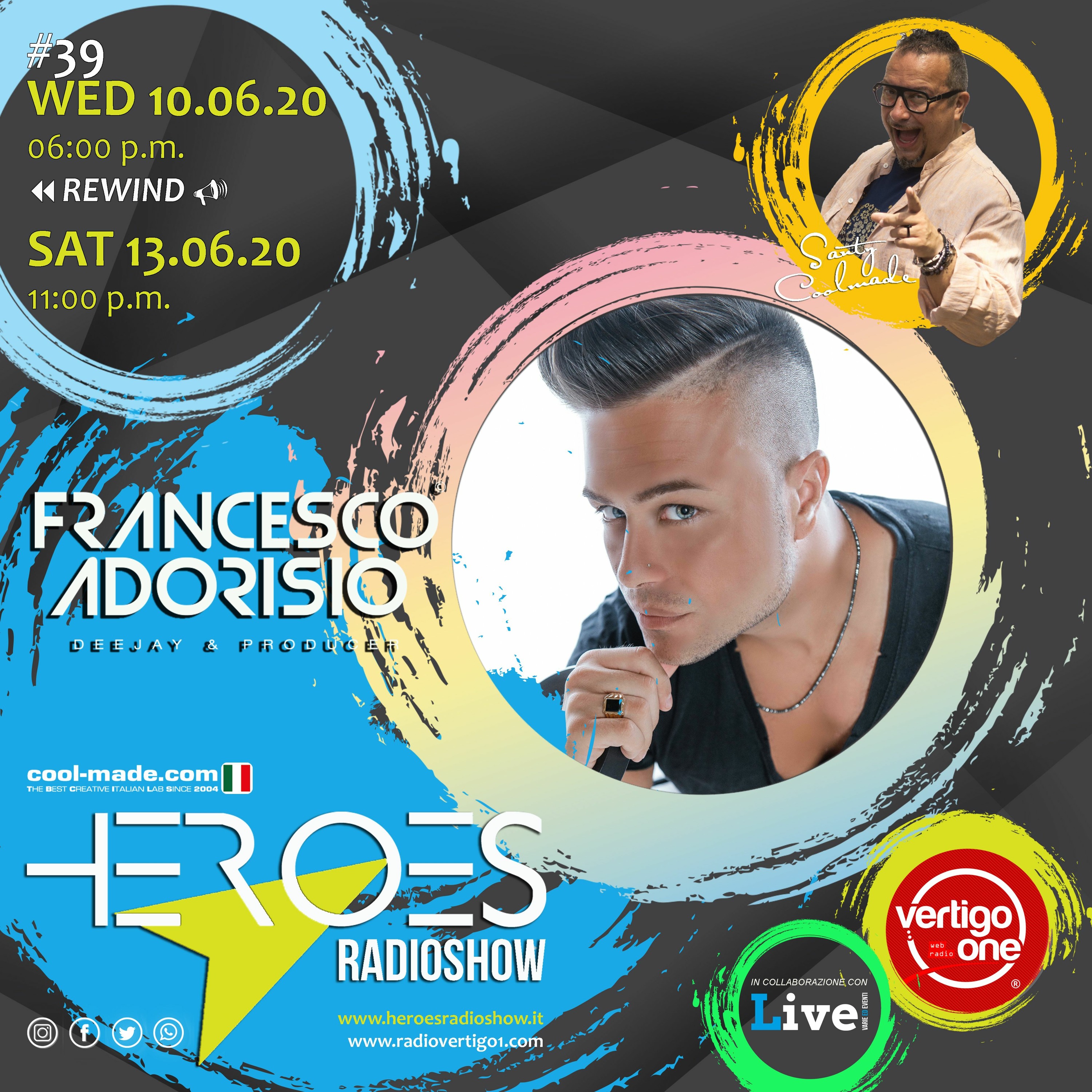 #39/2019-20> HEROES RadioShow - Special Guest FRANCESCO ADORISIO episode artwork