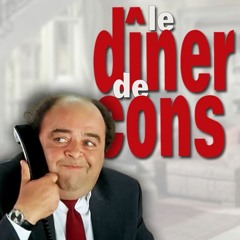 Le Diner de Cons