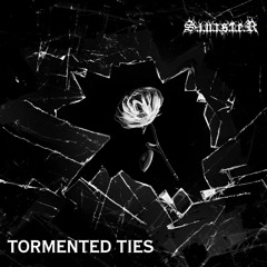 Tormented Ties