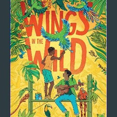 [READ] 🌟 Wings in the Wild Read online