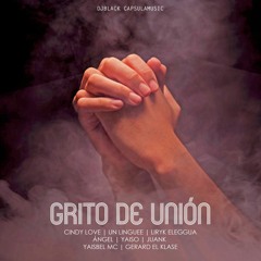 Gerard El Klase & Yisbel MC ft. All Stars - Grito de Unión (By. DJ BLack & Un Linguee)