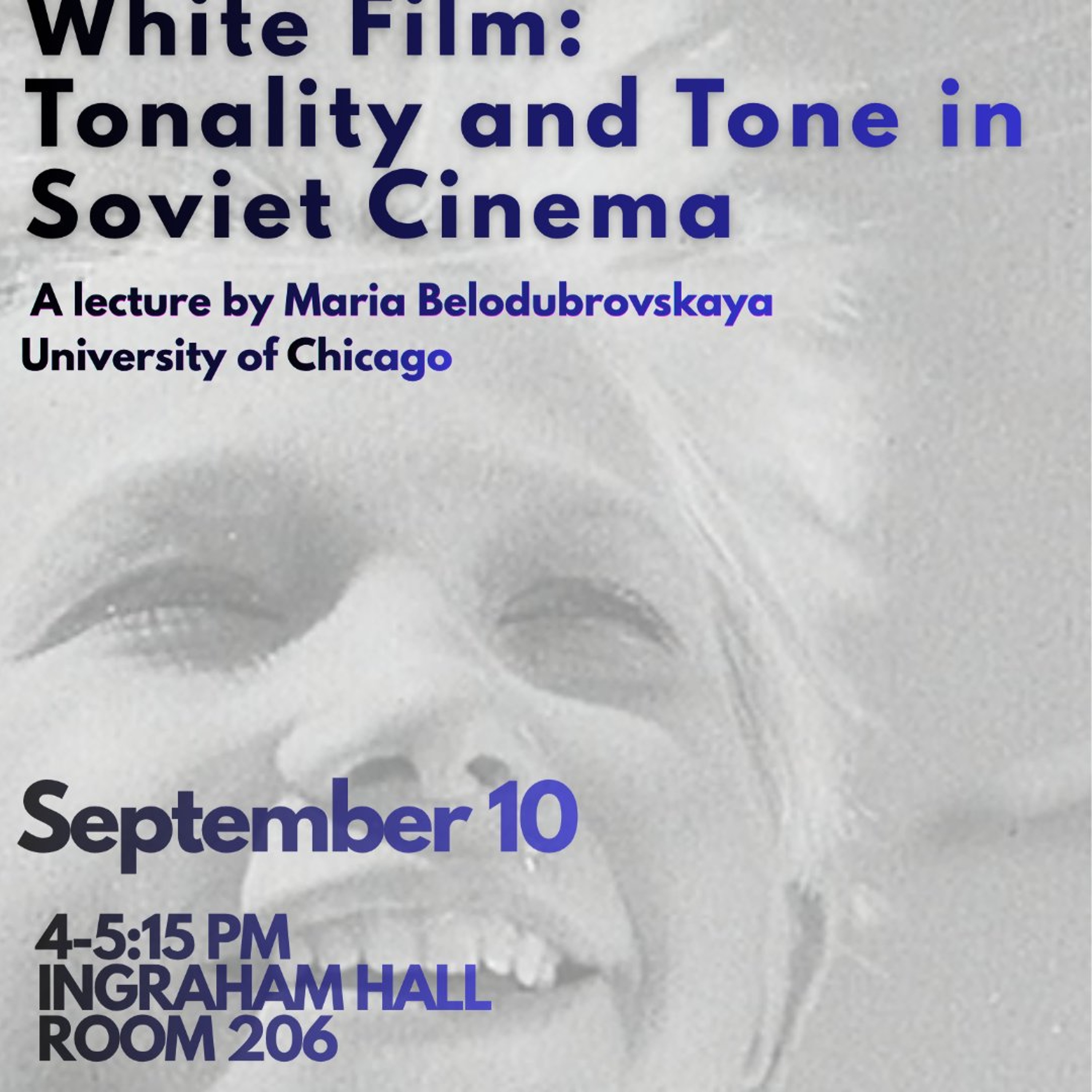 White Film: Tonality and Tone in Soviet Cinema