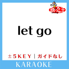 let go-5Key(原曲歌手:m-flo loves YOSHIKA)